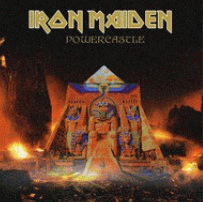 Iron Maiden (UK-1) : Powercastle